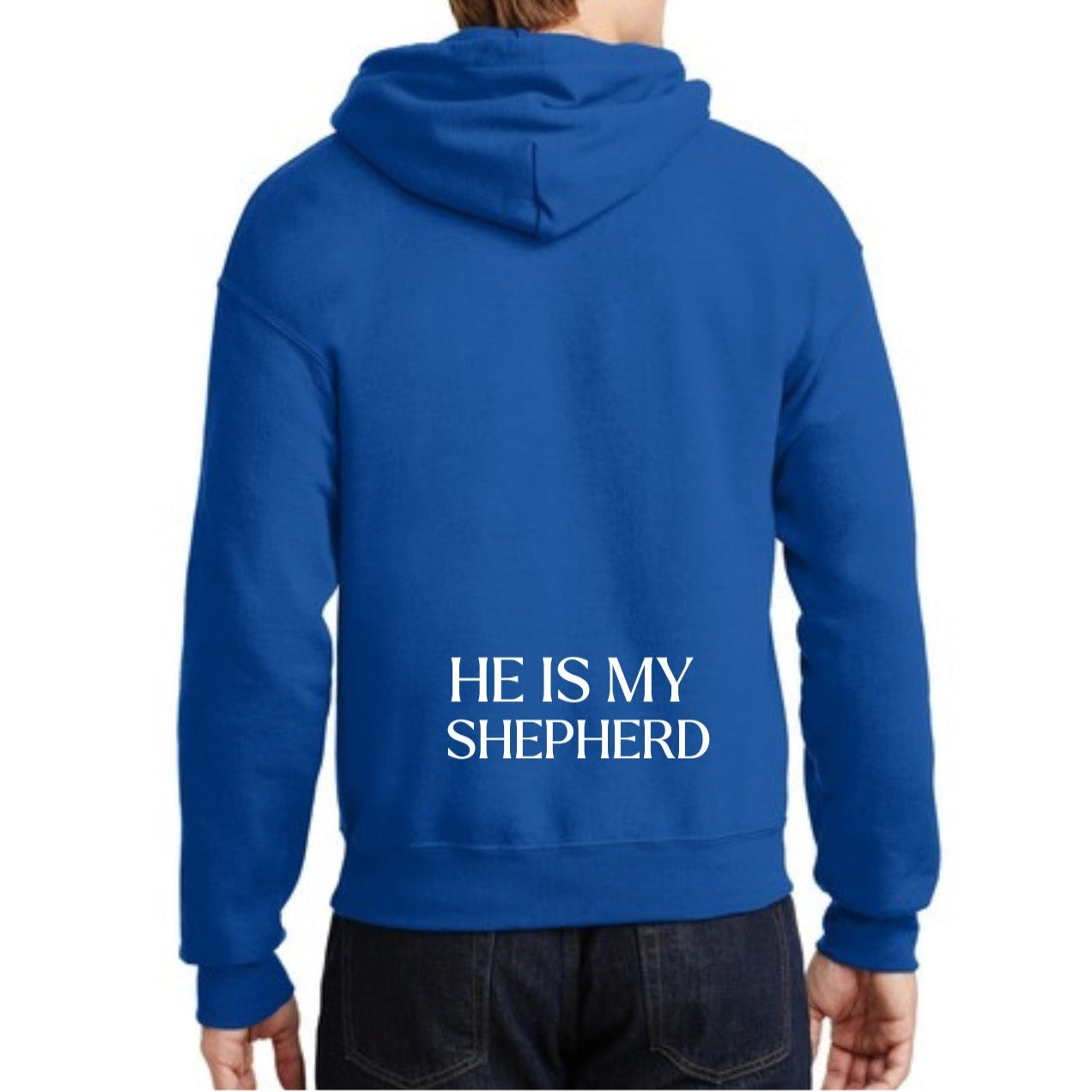 HE IS MY SHEPHERD-HOODIE